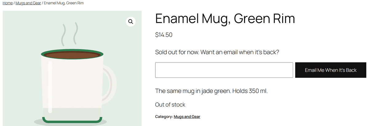 A sold-out product page: Sold out for now. Want an email when it's back? Email Me When It's Back.